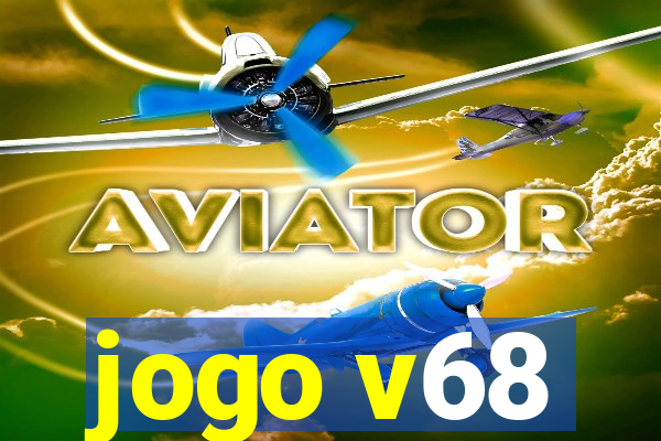 jogo v68